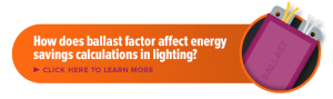 About how ballast factor affects energy savings calculations in lighting